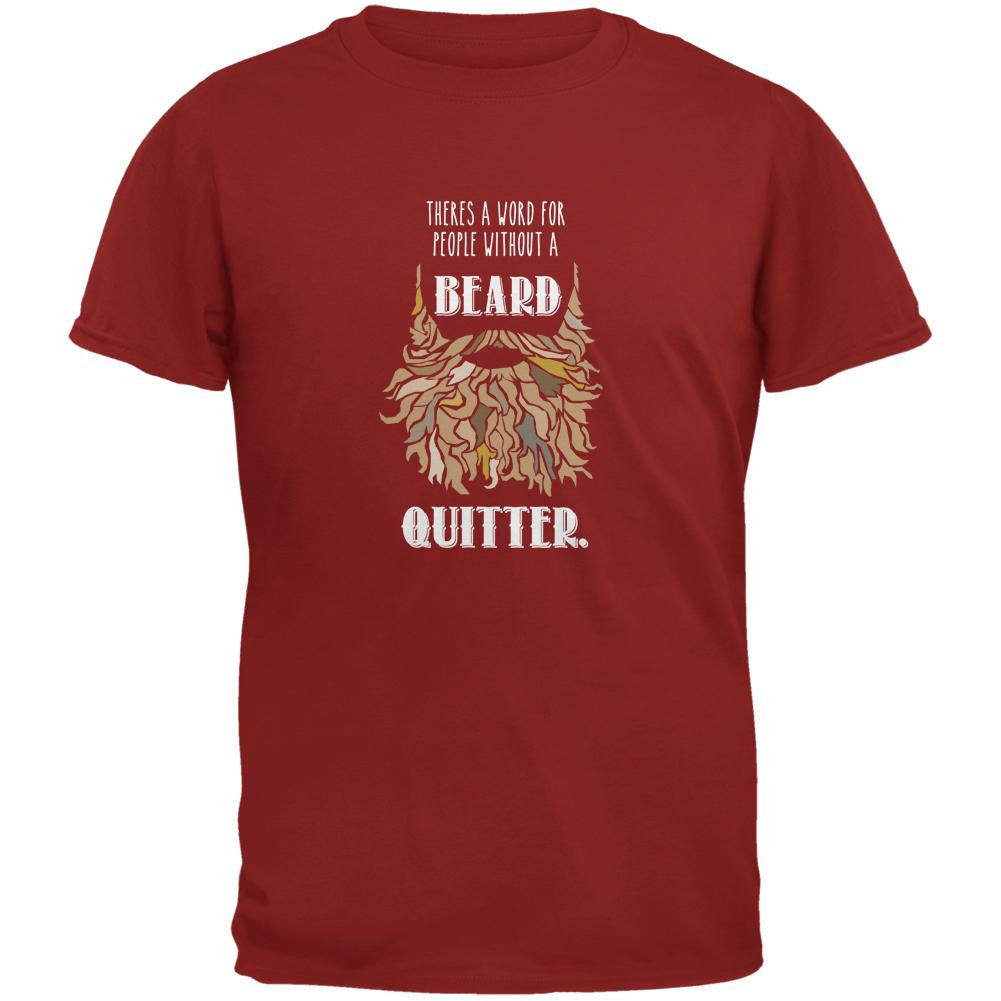 Beard Quitter Shirt Cardinal Red Adult T-Shirt Men's T-Shirts Old Glory 2XL Red 