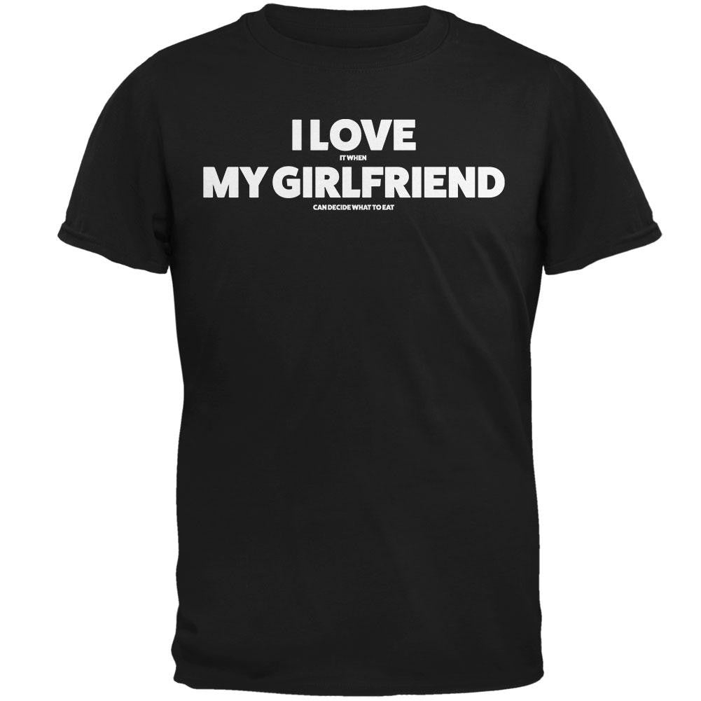 Valentines I Love My Girlfriend What to Eat Black Adult T-Shirt Men's T-Shirts Old Glory 2XL Black 