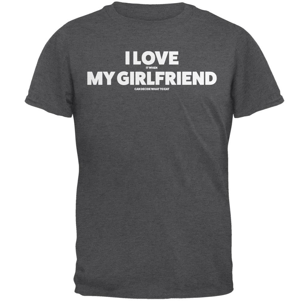 Valentines I Love My Girlfriend What to Eat Dark Heather Adult T-Shirt Men's T-Shirts Old Glory 2XL Grey 