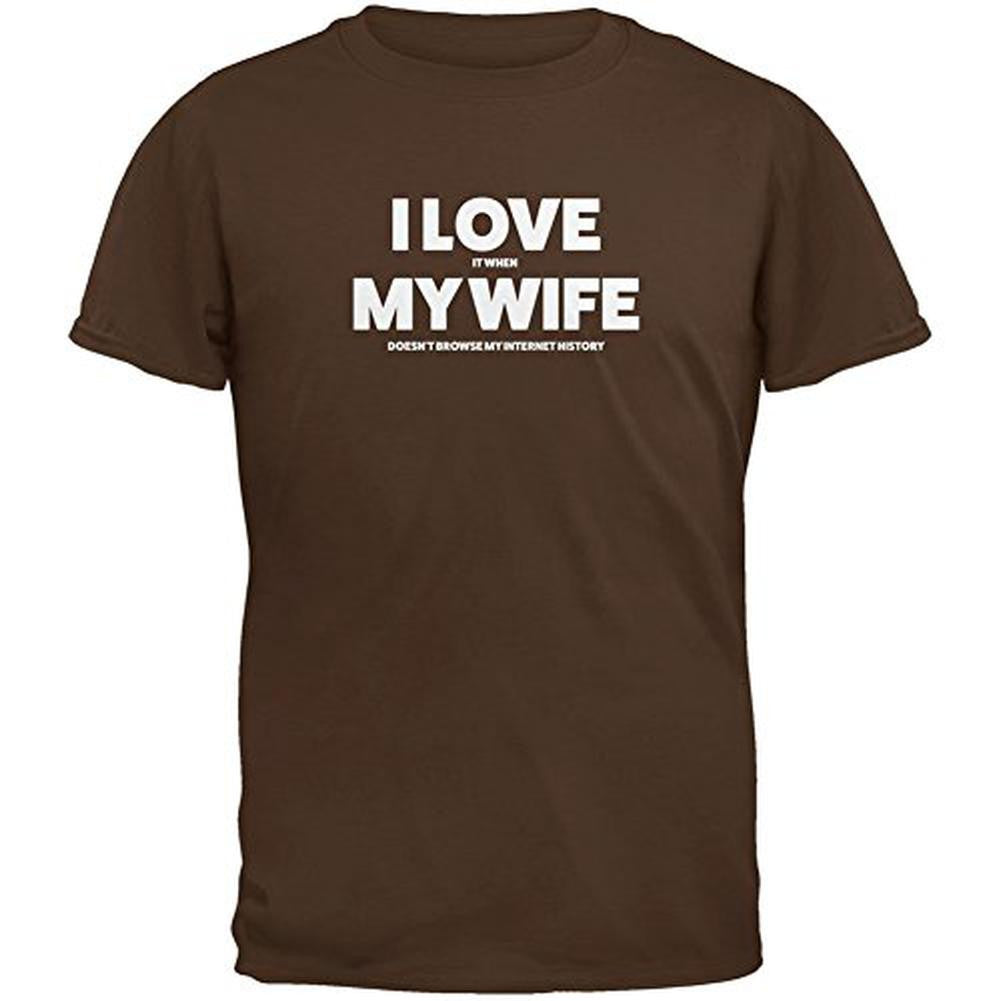 Valentines I Love My Wife Internet History Brown Adult T-Shirt Men's T-Shirts Old Glory 2XL Brown 