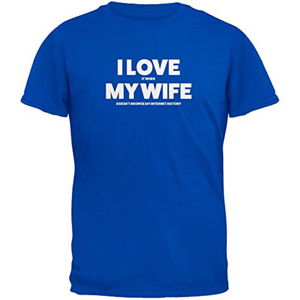 Valentines I Love My Wife Internet History Royal Adult T-Shirt Men's T-Shirts Old Glory 2XL Blue 