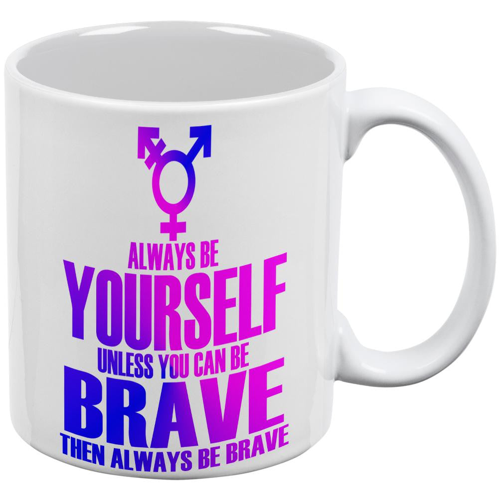 Always Be Yourself Brave Transgender White All Over Coffee Mug Set Of 2 Coffee Mugs Old Glory   