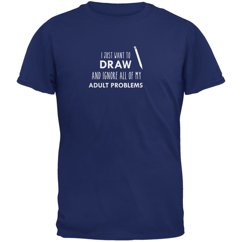 I Just Want to Draw Metro Blue Adult T-Shirt Men's T-Shirts global 2XL Blue 