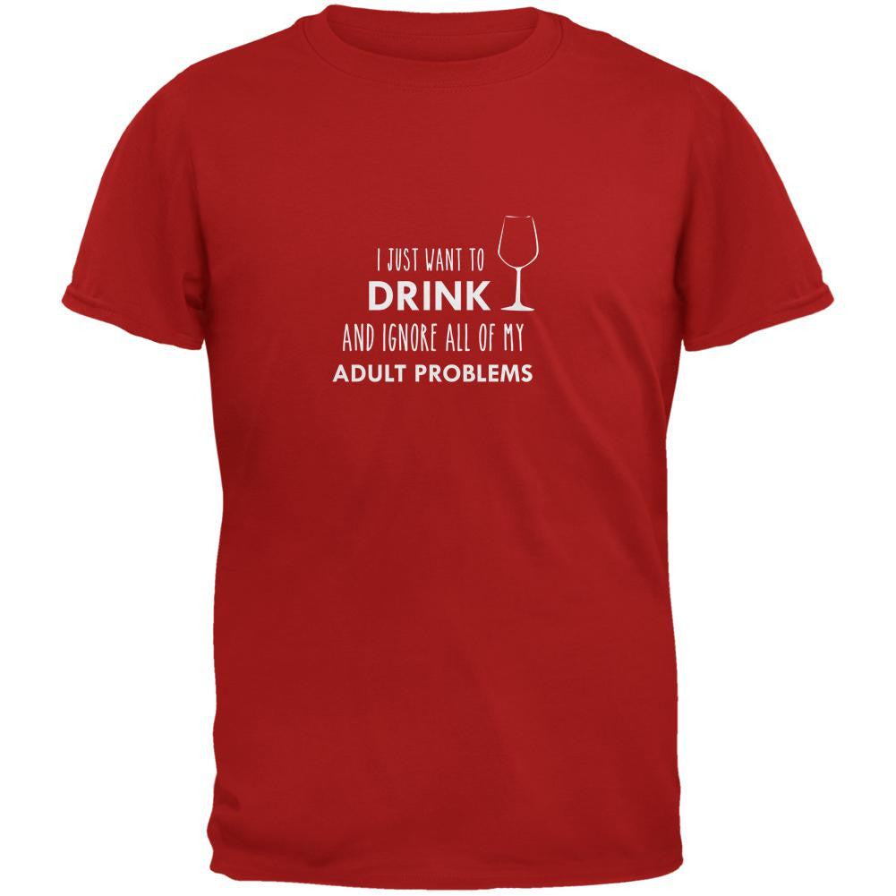 I Just Want to Drink Red Adult T-Shirt Men's T-Shirts Old Glory SM Red 
