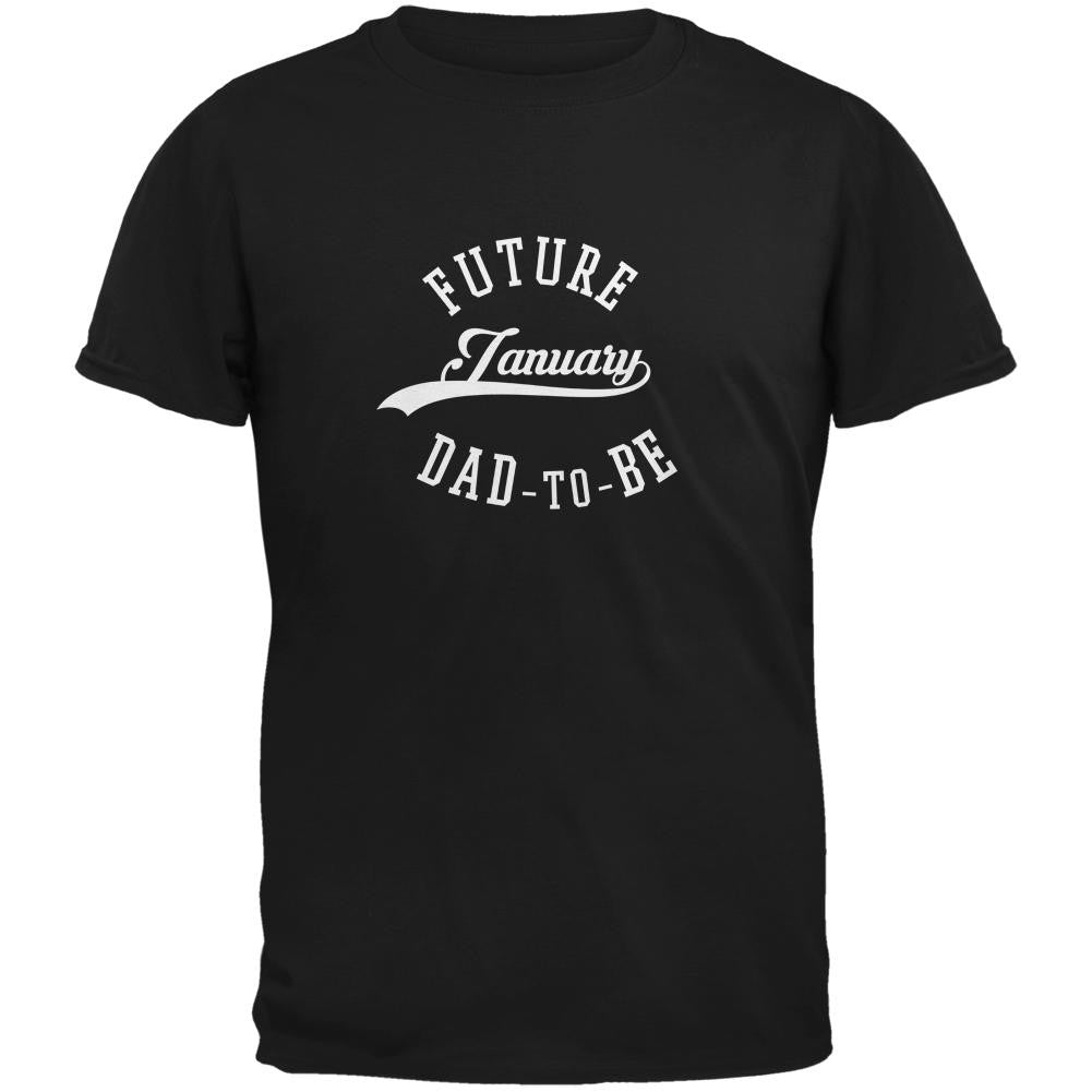 January Dad to Be Black Adult T-Shirt Men's T-Shirts Old Glory 2XL Black 