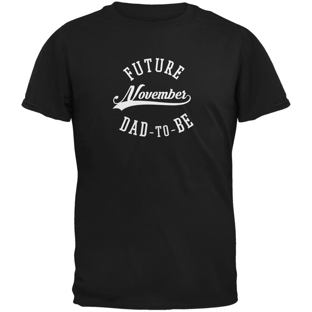 November Dad to Be Black Adult T-Shirt Men's T-Shirts Old Glory 2XL Black 
