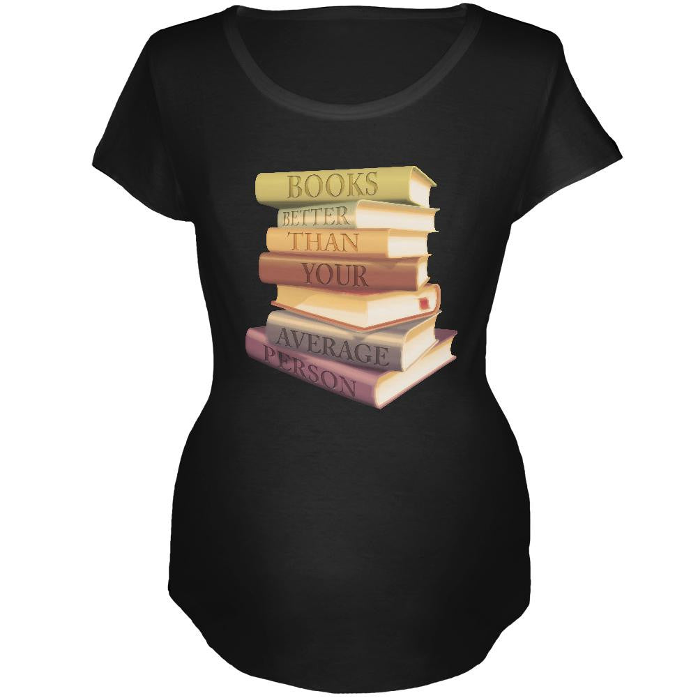 Books Better Than People Black Maternity Soft T-Shirt Maternity T-Shirts Old Glory SM Black 