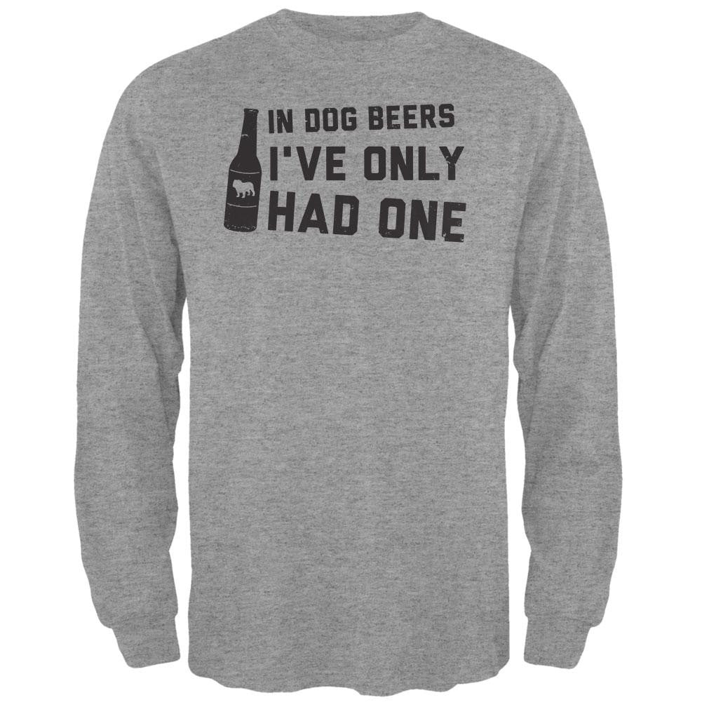 In Dog Beers I've Only Had One Heather Grey Adult Long Sleeve T-Shirt Men's Long Sleeves Old Glory   