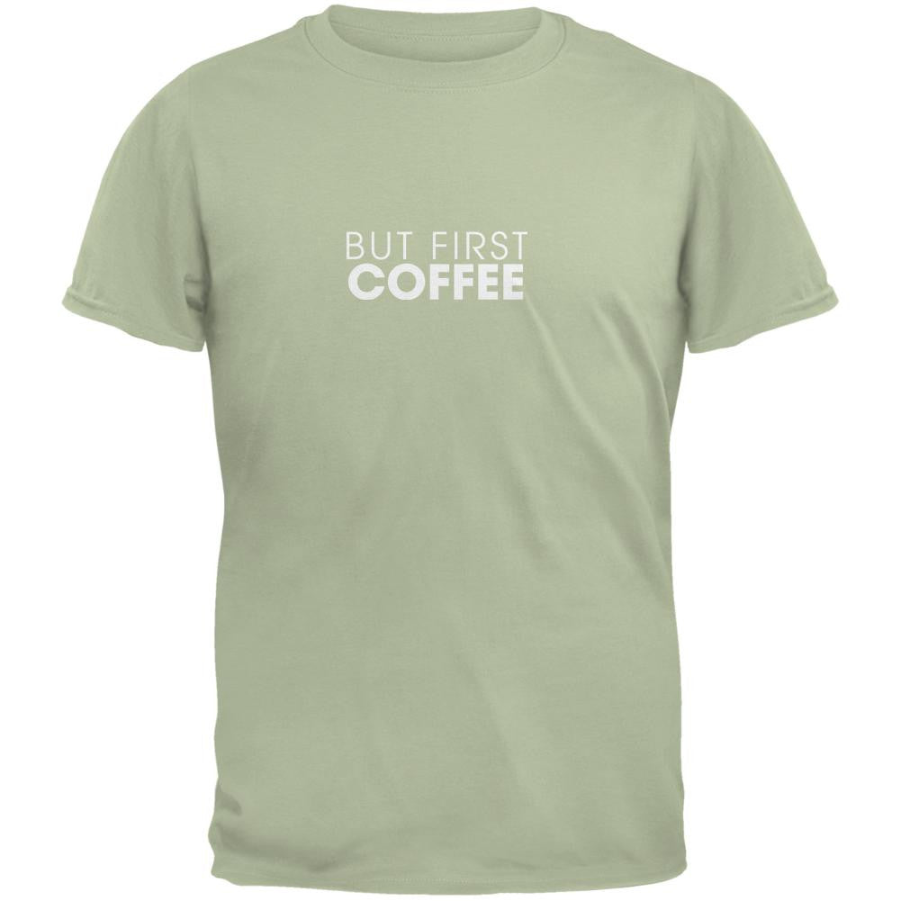 But First Coffee Serene Green Adult T-Shirt Men's T-Shirts Old Glory 2XL Green 