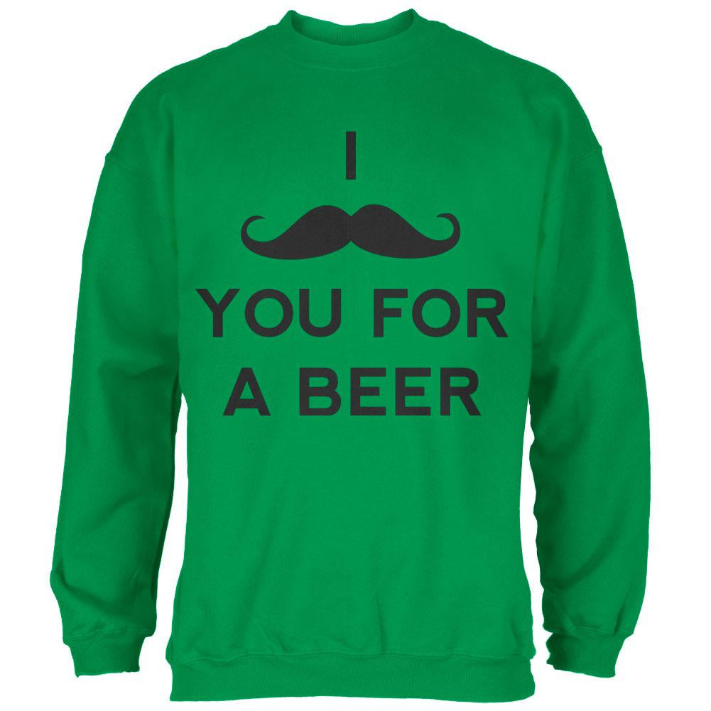 St Patricks Day I Mustache You for a Beer Irish Green Adult Sweatshirt Men's Sweatshirts Old Glory   