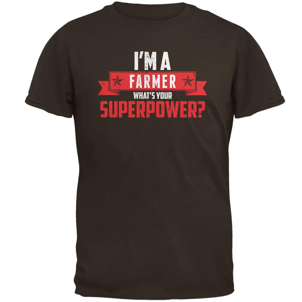 I'm A Farmer What's Your Superpower Brown Adult T-Shirt Men's T-Shirts Old Glory 2XL Brown 