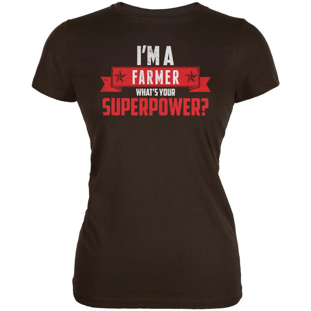 I'm A Farmer What's Your Superpower Brown Juniors Soft T-Shirt Juniors T-Shirts Old Glory 2XL Brown 