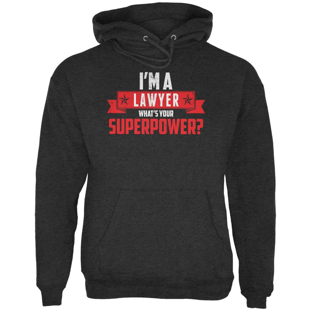 I'm A Lawyer What's Your Superpower Charcoal Heather Adult Hoodie Men's Hoodies Old Glory 2XL Grey 