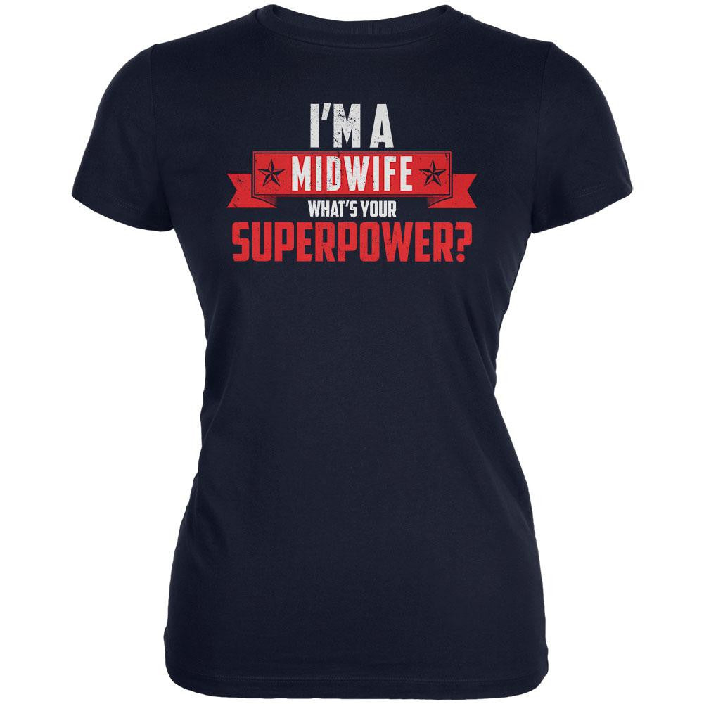 I'm A Midwife What's Your Superpower Navy Juniors Soft T-Shirt Juniors T-Shirts Old Glory 2XL Blue 