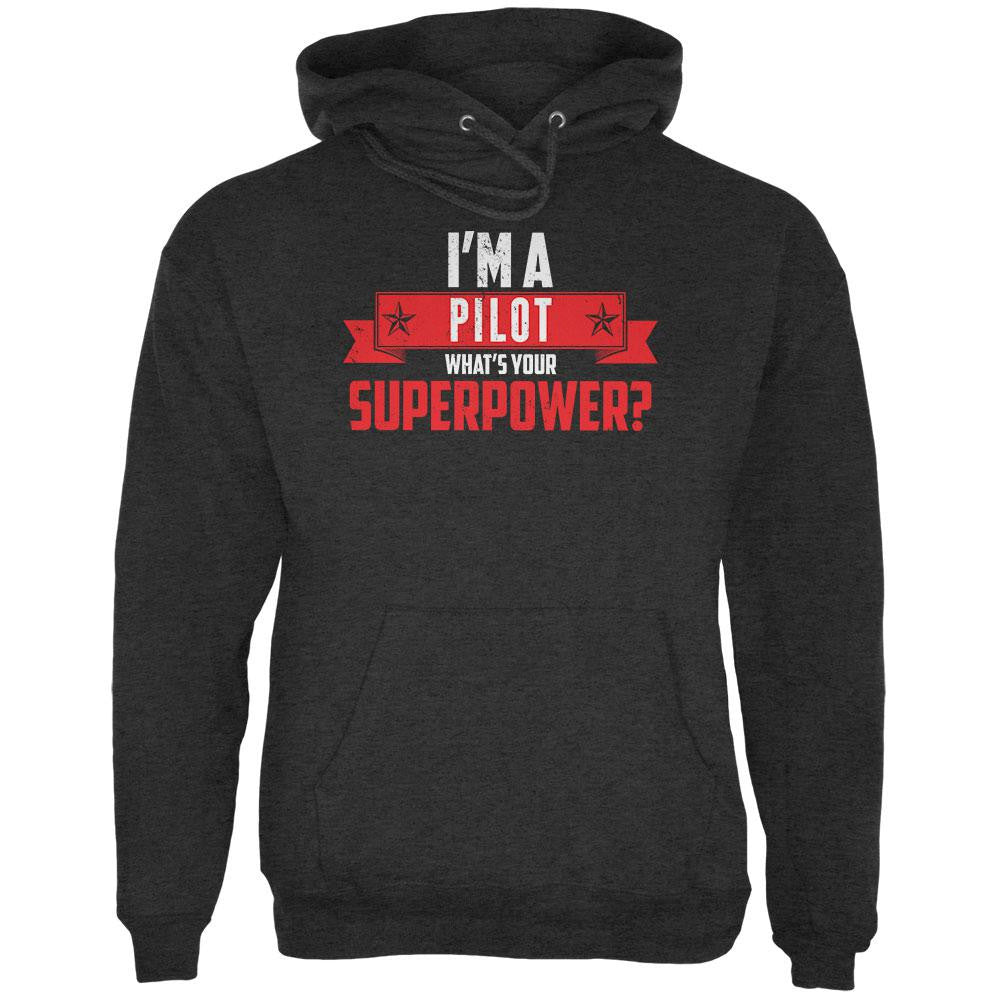 I'm A Pilot What's Your Superpower Charcoal Heather Adult Hoodie Men's Hoodies Old Glory 2XL Grey 