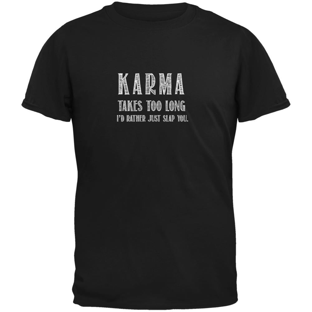 Karma Takes too Long Black Adult T-Shirt Men's T-Shirts Old Glory 2XL Black 