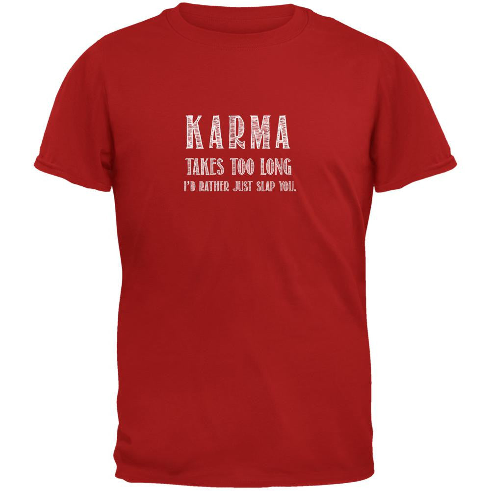 Karma Takes too Long Red Adult T-Shirt Men's T-Shirts Old Glory 2XL Red 