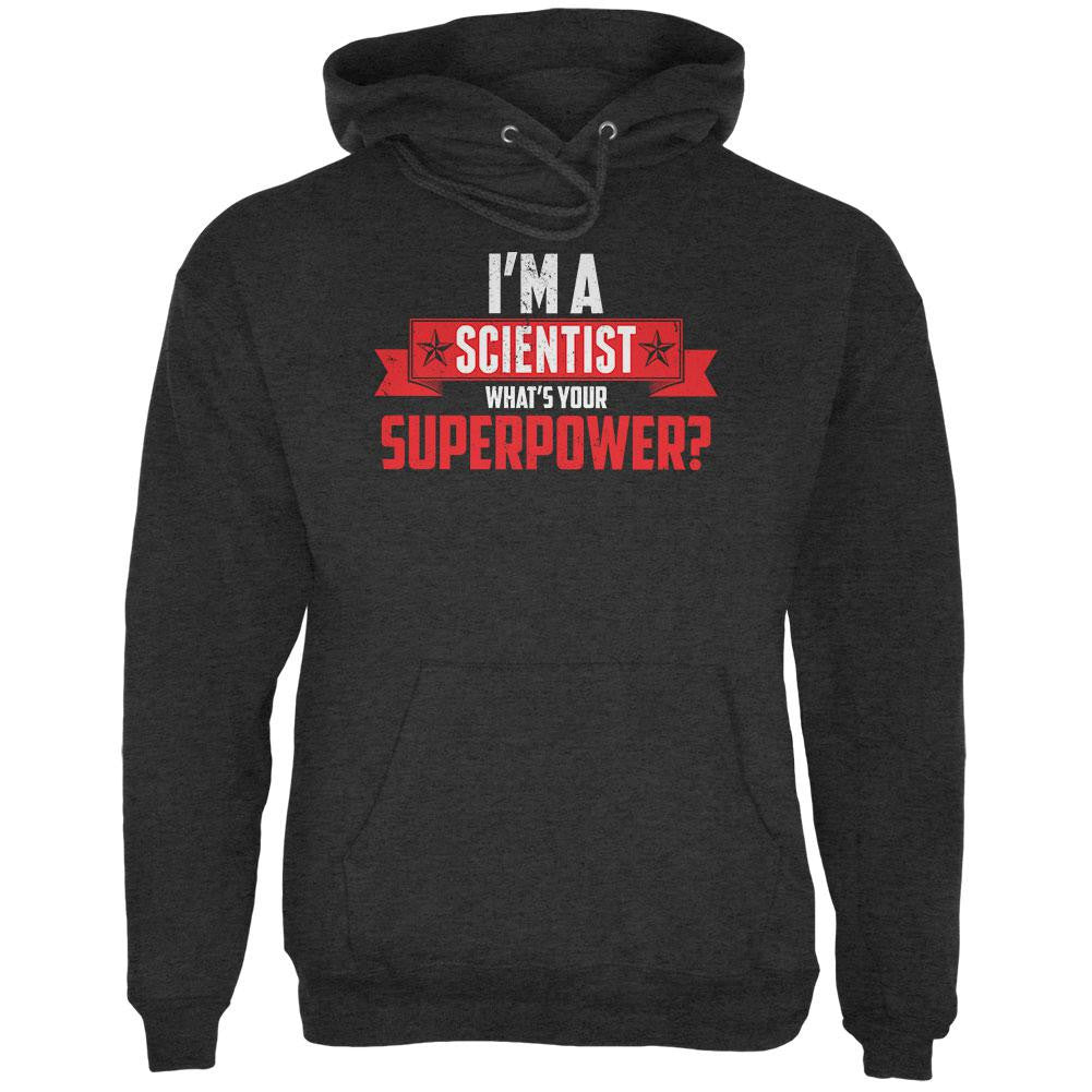 I'm A Scientist What's Your Superpower Charcoal Heather Adult Hoodie Men's Hoodies Old Glory 2XL Grey 