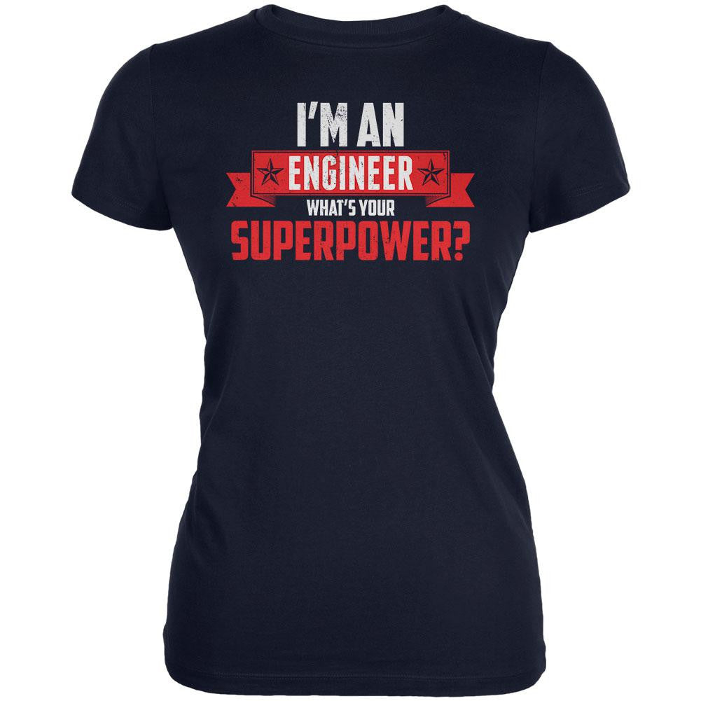 I'm An Engineer What's Your Superpower Navy Juniors Soft T-Shirt Juniors T-Shirts Old Glory 2XL Blue 