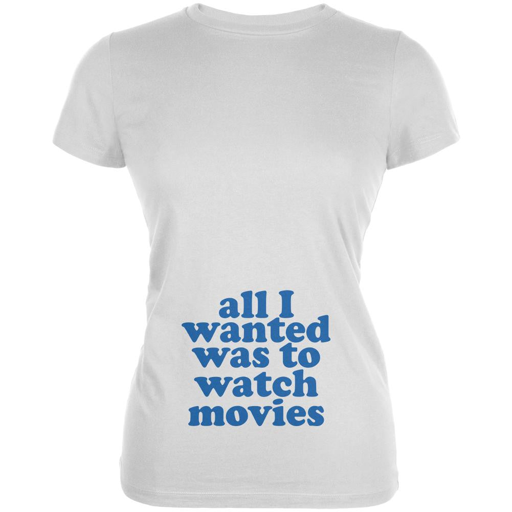 All I Wanted Watch Movies Funny White Juniors Soft T-Shirt Juniors T-Shirts Old Glory SM White 