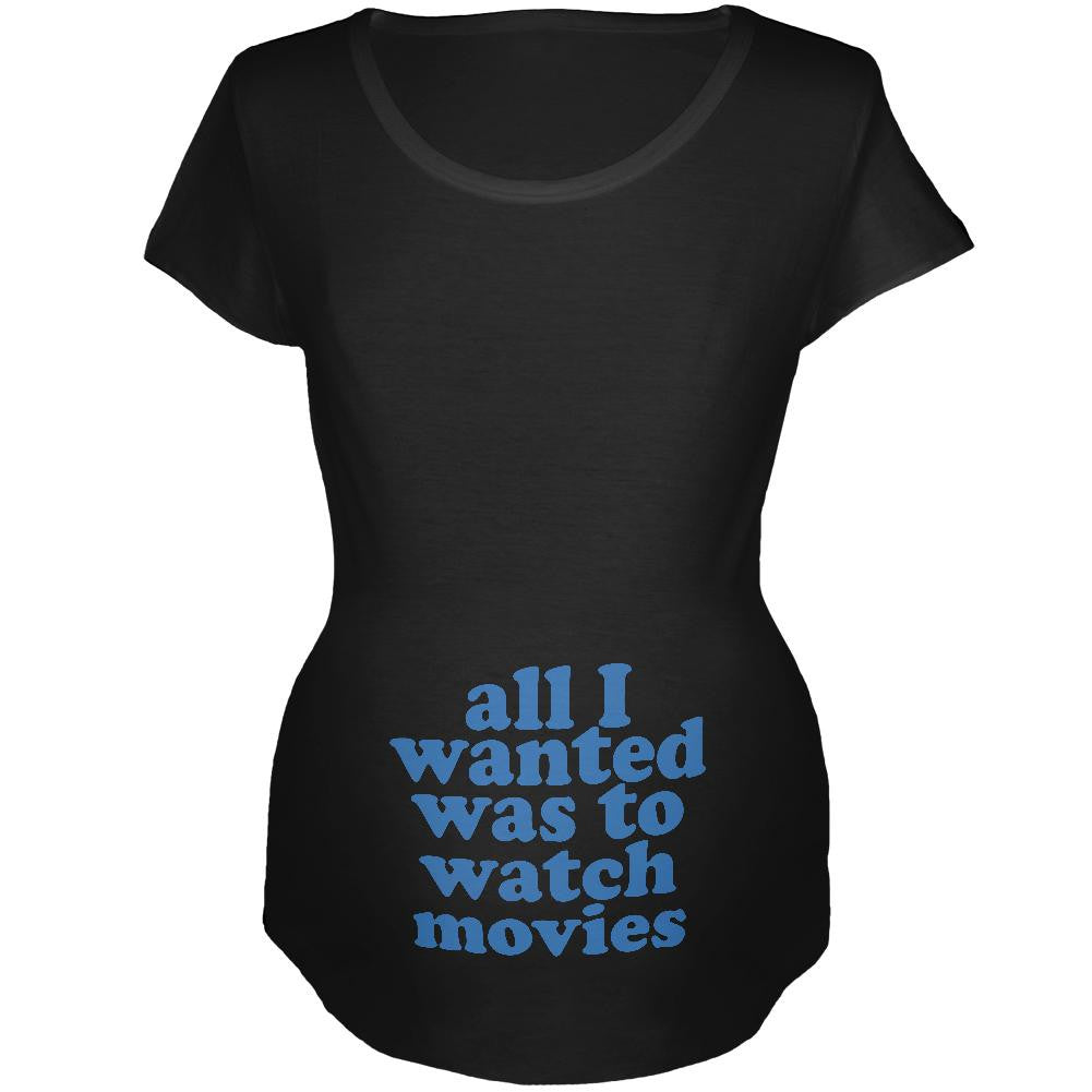 All I Wanted Watch Movies Funny Black Maternity Soft T-Shirt Maternity T-Shirts Old Glory SM Black 