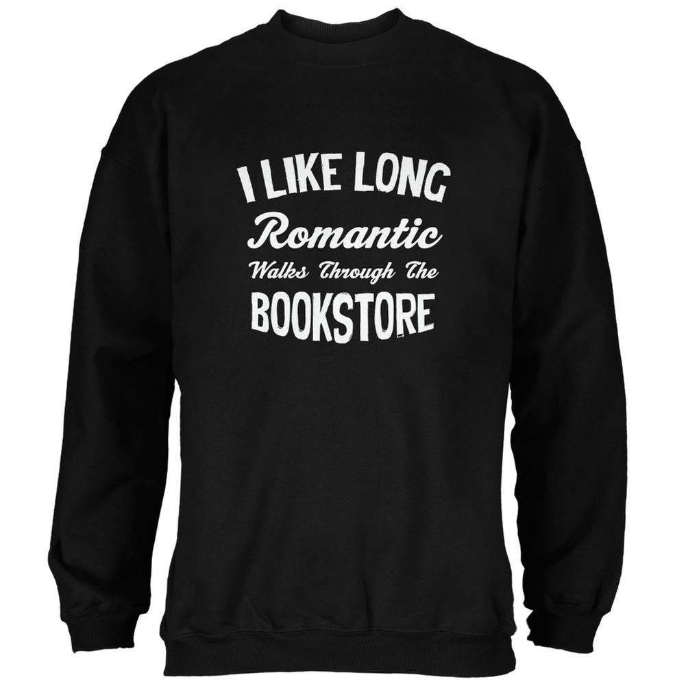 Long Romantic Walks Through The Bookstore Black Adult Sweatshirt Men's Sweatshirts Old Glory SM Black 