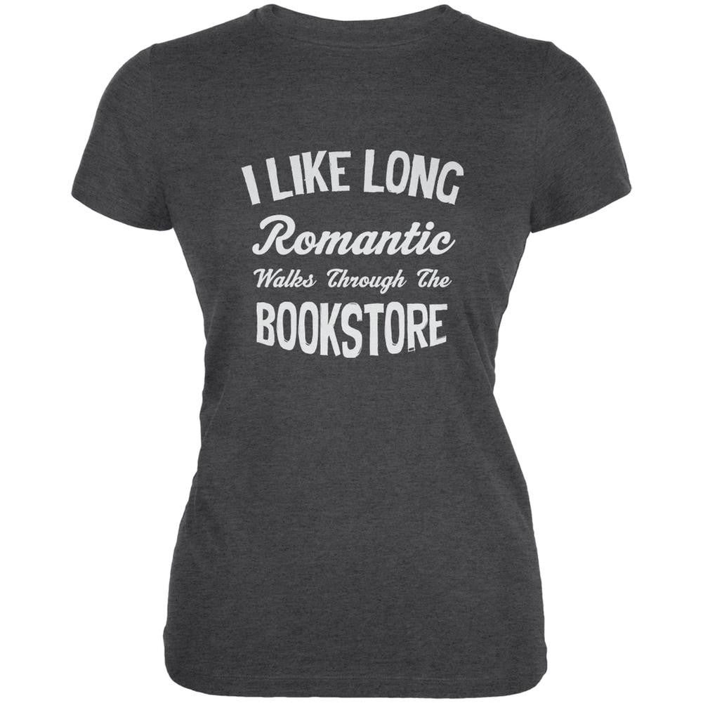 Long Romantic Walks Through The Bookstore Dark Heather Juniors Soft T-Shirt Juniors T-Shirts Old Glory SM Grey 