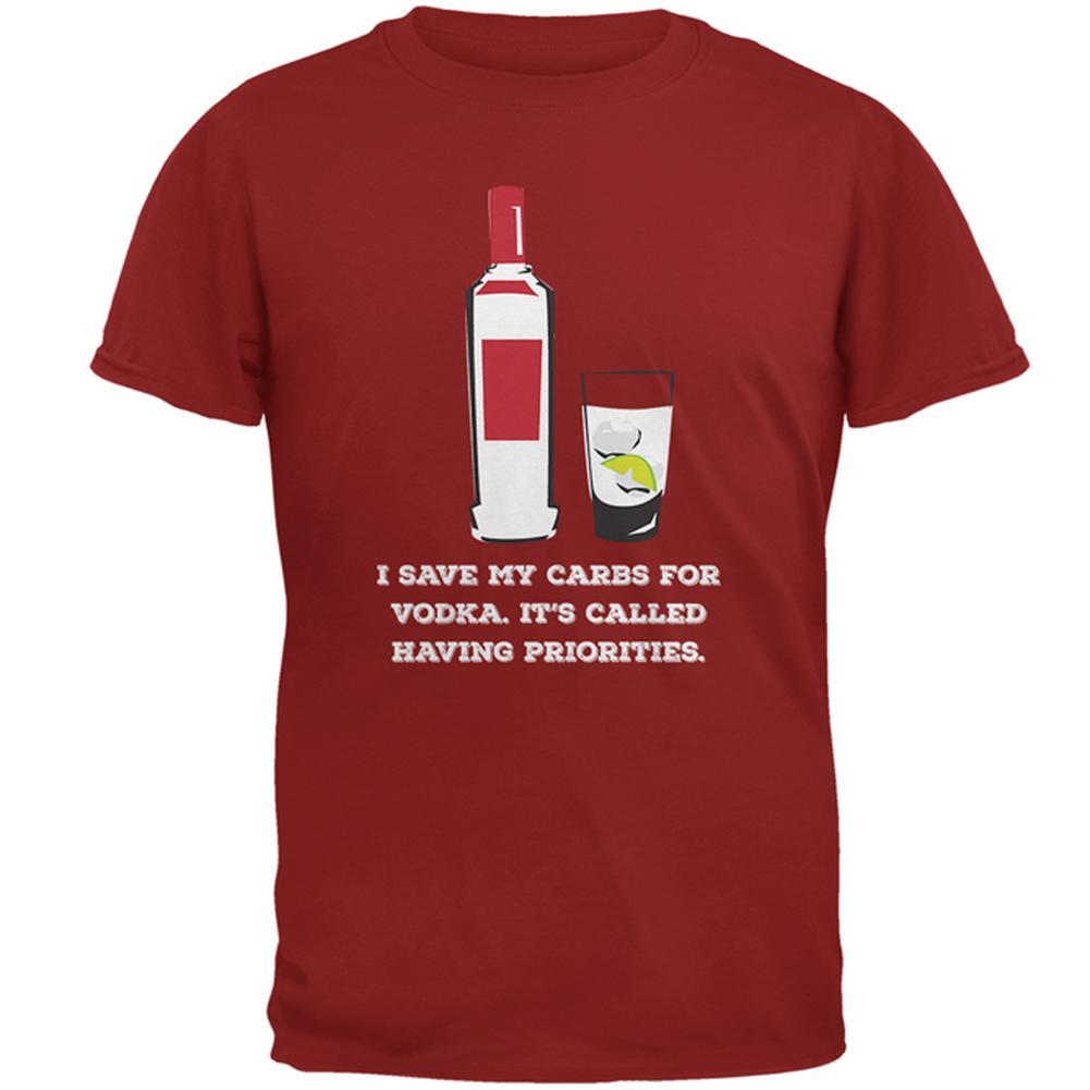 I Have Vodka Priorities Cardinal Red Adult T-Shirt Men's T-Shirts Old Glory SM Red 