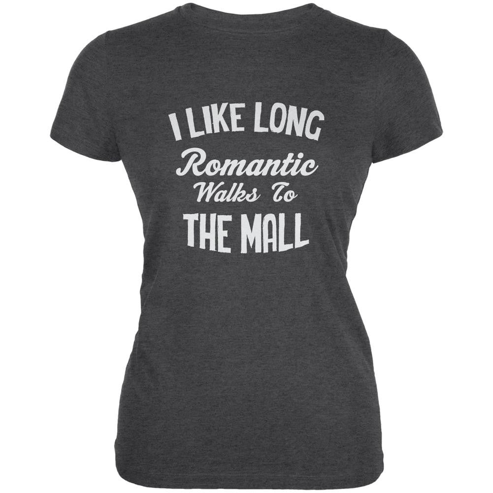 Long Romantic Walks To The Mall Dark Heather Juniors Soft T-Shirt Juniors T-Shirts Old Glory 2XL Grey 