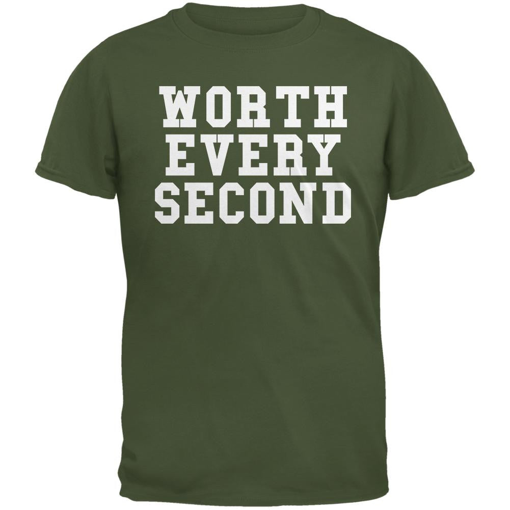 Worth Every Second Military Green Adult T-Shirt Men's T-Shirts Old Glory 2XL Green 