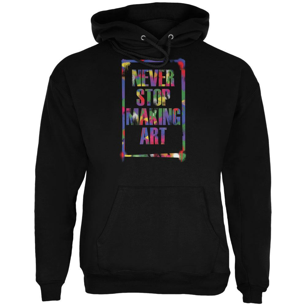 Never Stop Making Art Black Adult Hoodie Men's Hoodies Old Glory 2XL Black 