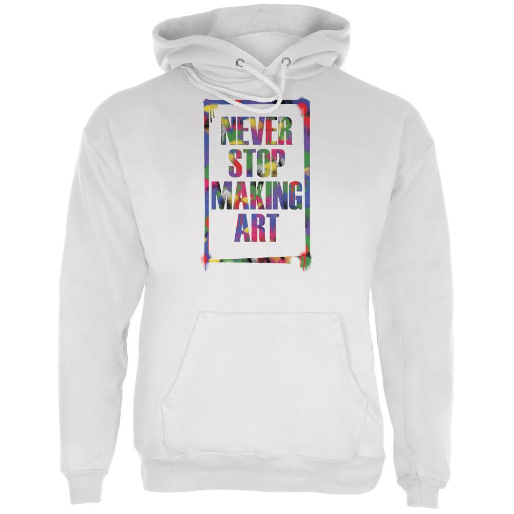 Never Stop Making Art White Adult Hoodie Men's Hoodies Old Glory LG White 