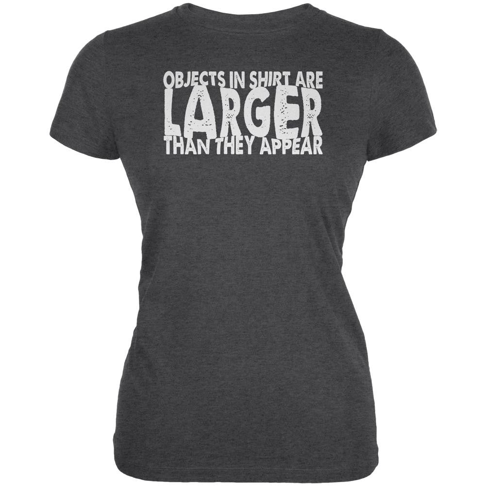 Objects Bigger Than They Appear Dark Heather Juniors Soft T-Shirt Juniors T-Shirts Old Glory 2XL Grey 