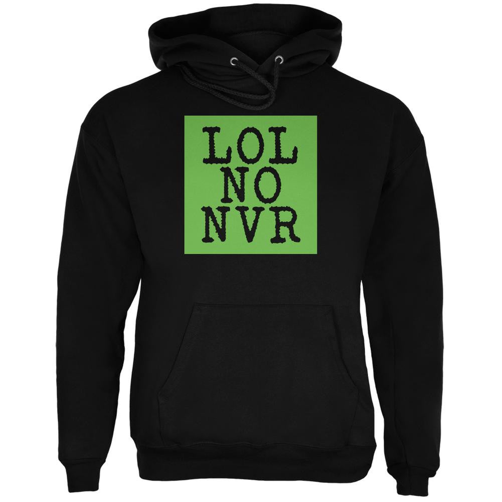 LOL NO NEVER Funny Black Adult Hoodie Men's Hoodies Old Glory 2XL Black 