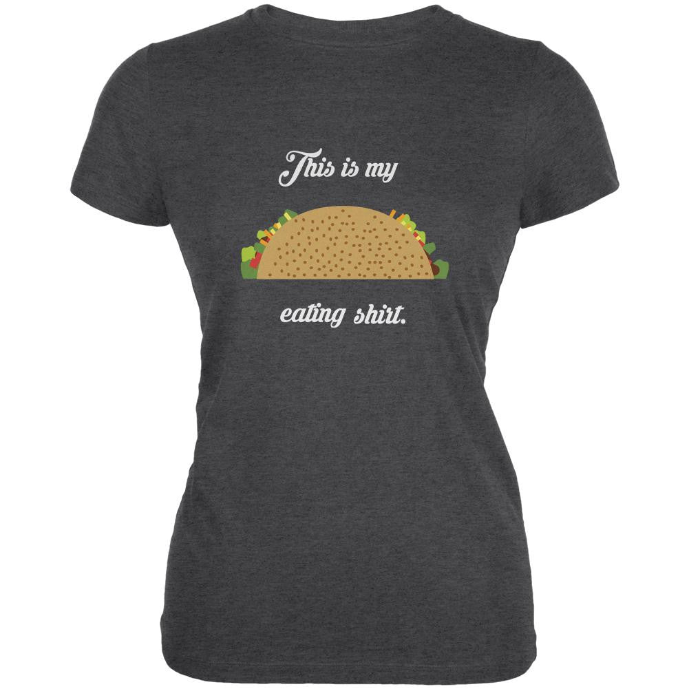 This Is My Taco Eating Shirt Dark Heather Juniors Soft T-Shirt Juniors T-Shirts Old Glory 2XL Grey 