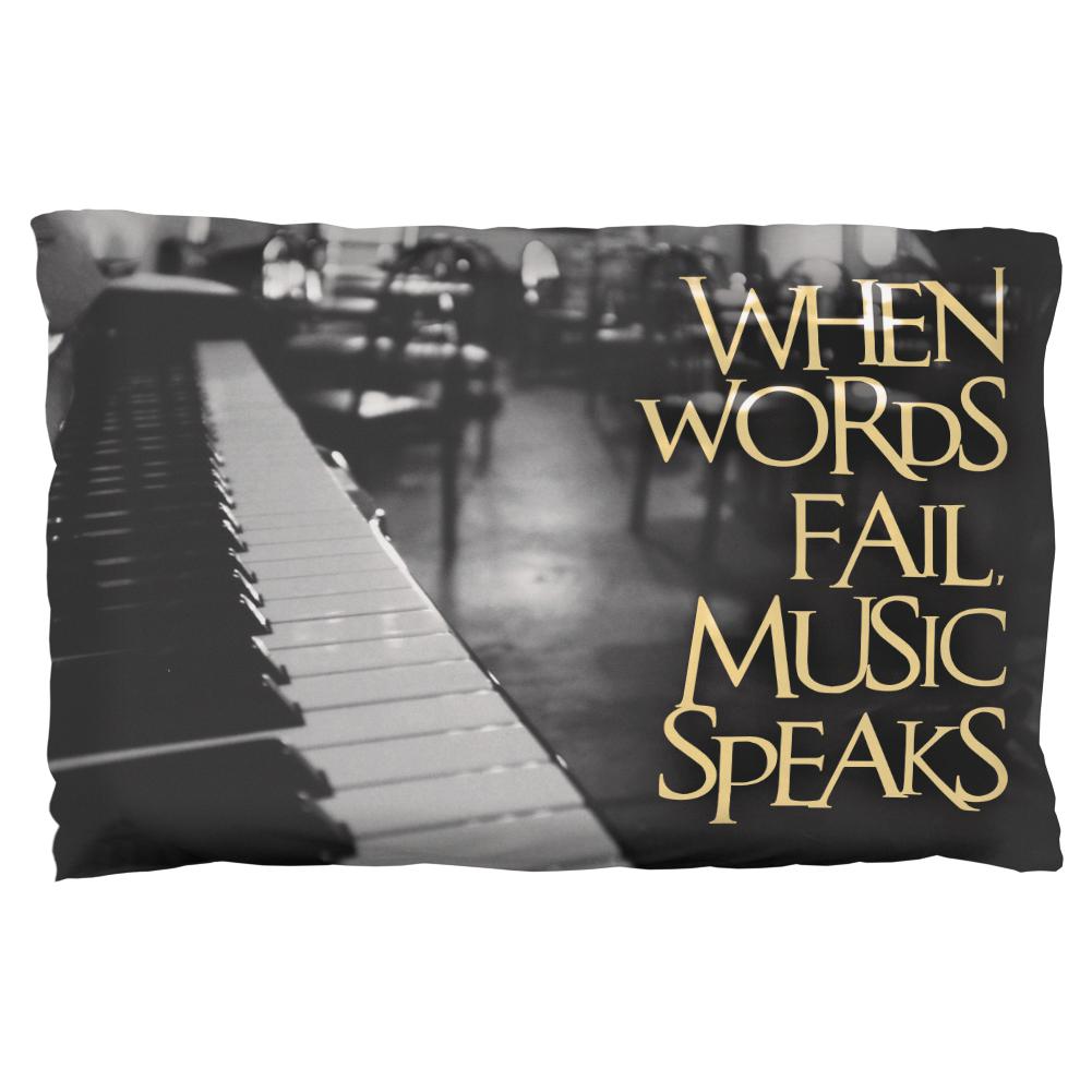 Words Fail Music Speaks Pillow Case Pillowcases Old Glory   