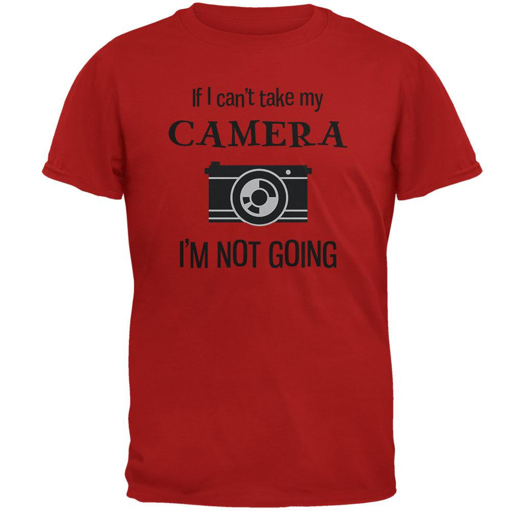 If I Can't Take My Camera, I'm Not Going Red Adult T-Shirt Men's T-Shirts Old Glory 2XL Red 