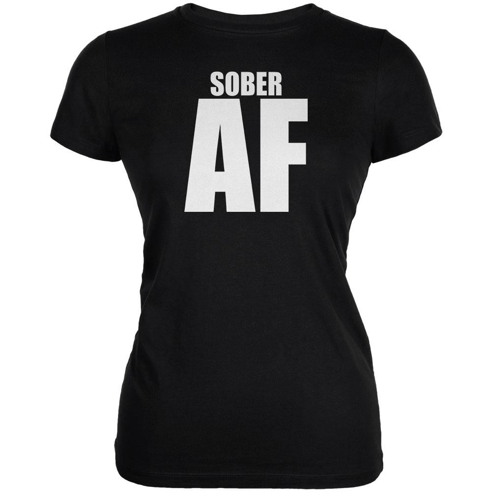 Sober AF Black Juniors Soft T-Shirt Juniors T-Shirts Old Glory 2XL Black 