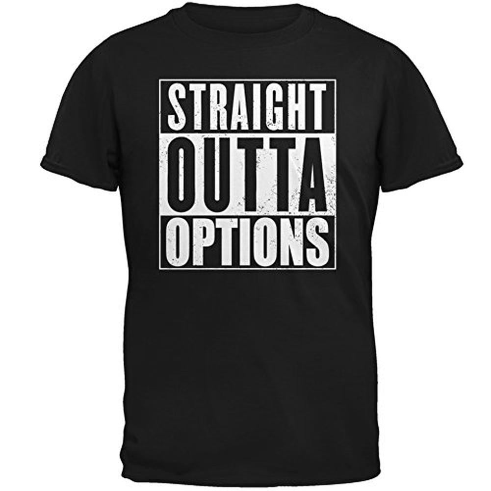 Straight Outta Options Black Adult T-Shirt Men's T-Shirts Old Glory 2XL Black 