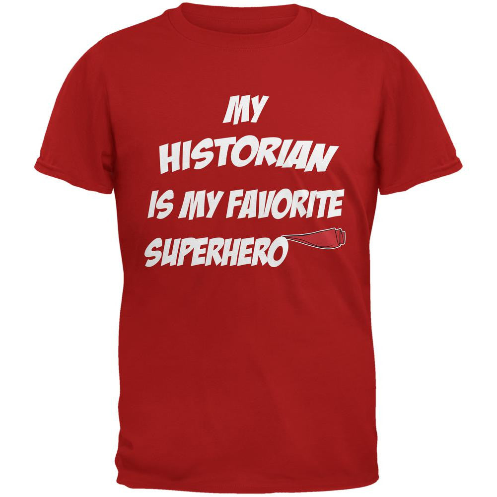 Historian is My Superhero Red Adult T-Shirt Men's T-Shirts Old Glory 2XL Red 