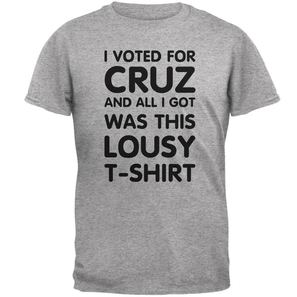 Election 2016 This Lousy T-Shirt Cruz Heather Grey Adult T-Shirt Men's T-Shirts Old Glory 2XL Grey 