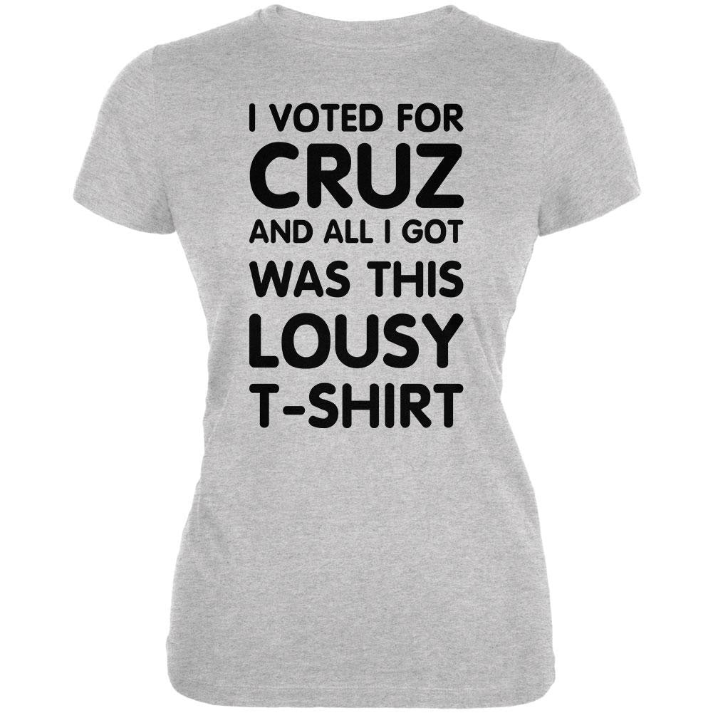 Election 2016 This Lousy T-Shirt Cruz Heather Grey Juniors Soft T-Shirt Juniors T-Shirts Old Glory 2XL Grey 