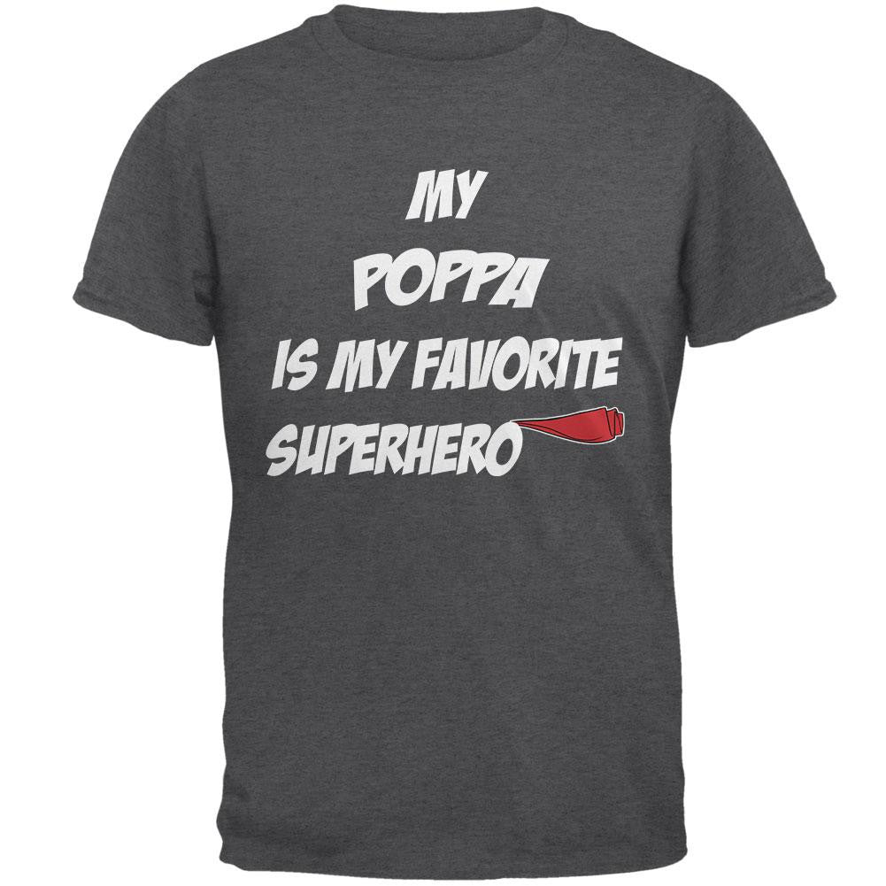 Poppa is My Superhero Dark Heather Adult T-Shirt Men's T-Shirts Old Glory 2XL Grey 