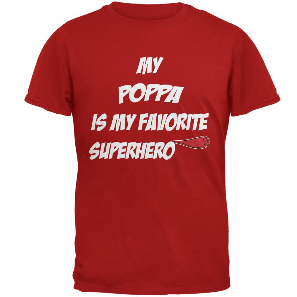 Poppa is My Superhero Red Adult T-Shirt Men's T-Shirts Old Glory 2XL Red 