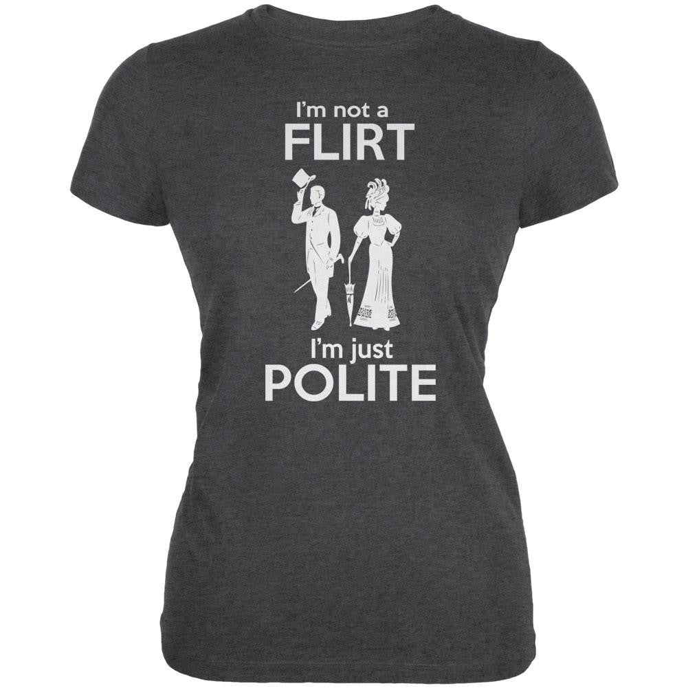 Polite Flirt Dark Heather Juniors Soft T-Shirt Juniors T-Shirts Old Glory 2XL Grey 