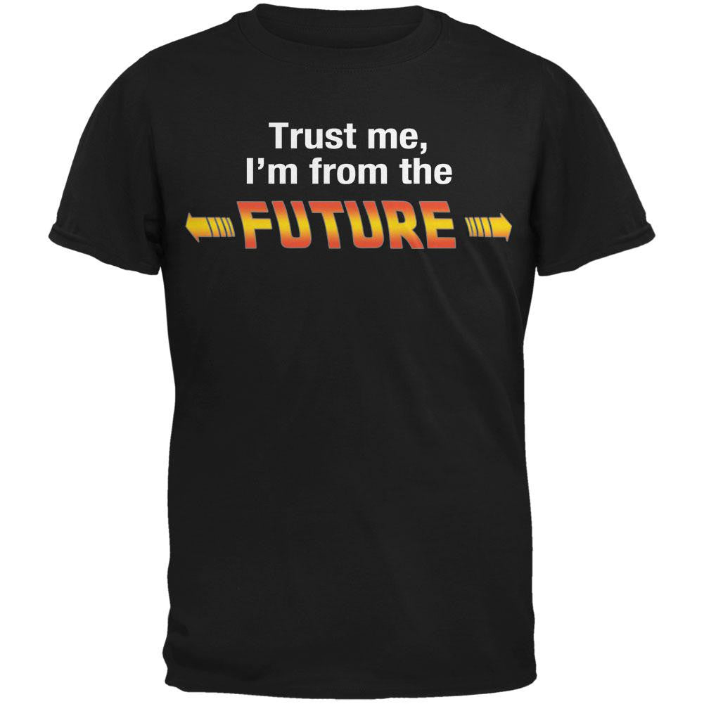 Trust Me Im from the Future Black Adult T-Shirt Men's T-Shirts Old Glory 2XL Black 