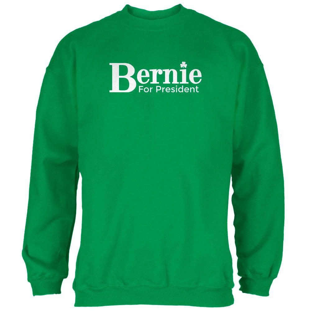 Election 2016 Bernie Sanders President Irish Green Adult Sweatshirt Men's Sweatshirts Old Glory 2XL Green 