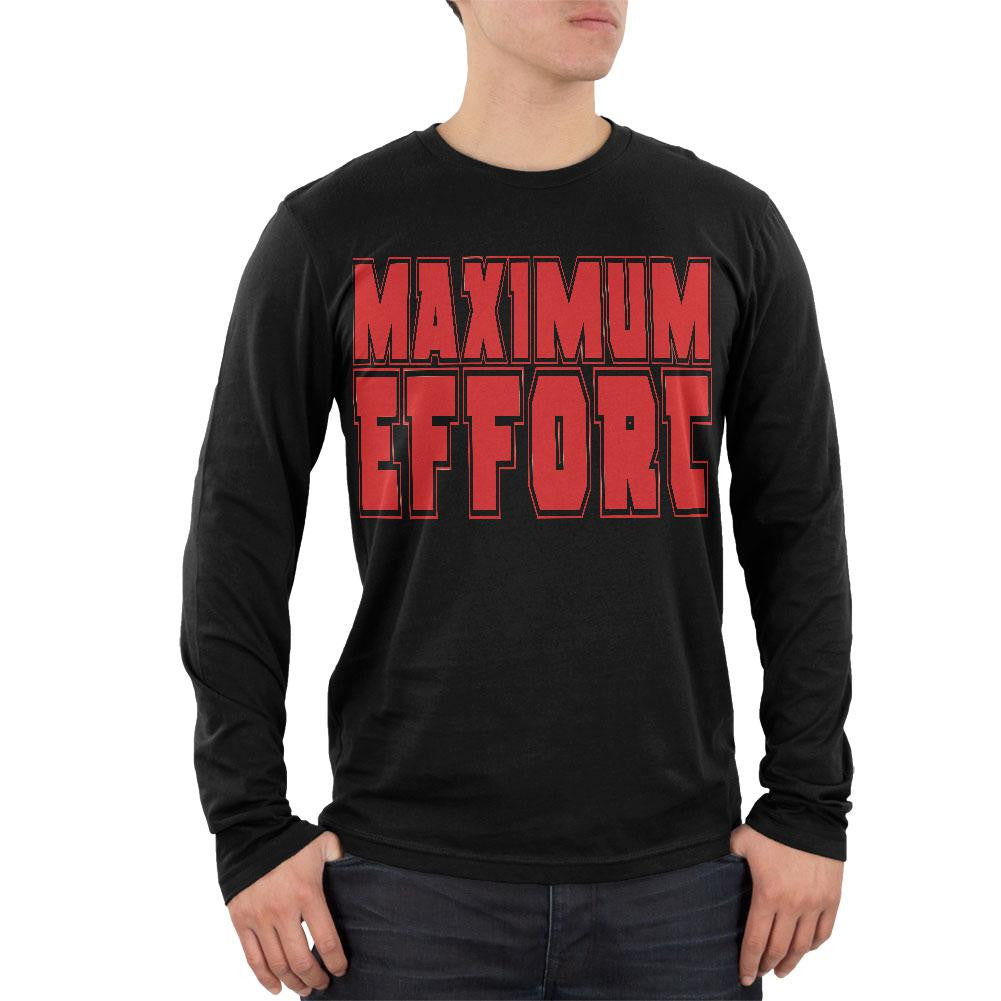 Maximum Effort Black Adult Soft Long Sleeve T-Shirt Men's Long Sleeves Old Glory SM Black