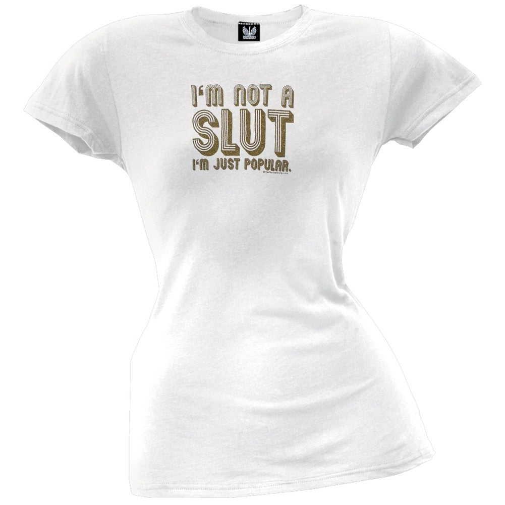 I'm Not A Slut Juniors T-Shirt Juniors T-Shirts Old Glory LG White 