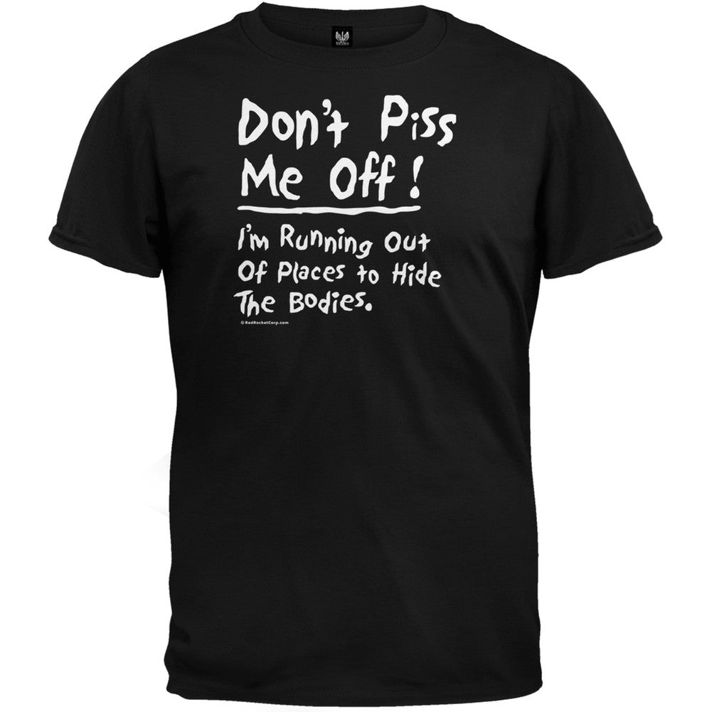 Don't Piss Me Off T-Shirt - Black Men's T-Shirts Old Glory   